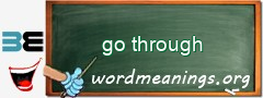 WordMeaning blackboard for go through